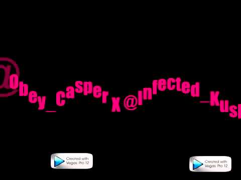 @Obey_Casper X Infected_Kush Obey Pt2