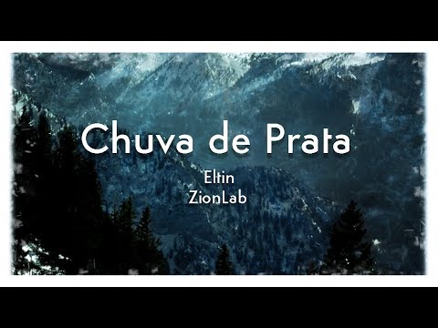 Eltin - Chuva de Prata    Video Clipe Oficial