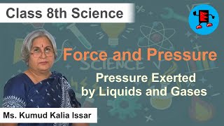 CBSE Class 8 Science Force and Pressure - Pressure Exerted by Liquids and Gases