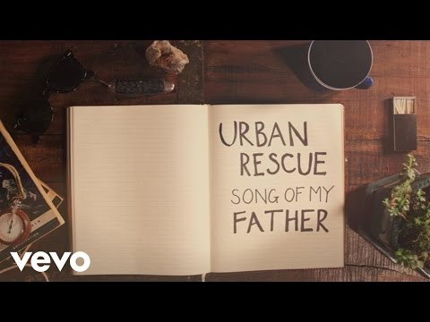 Urban Rescue - Song Of My Father (Official Lyric Video)