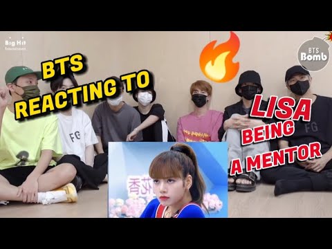 BTS Reacting to - Lisa (BlackPink) being a MENTOR