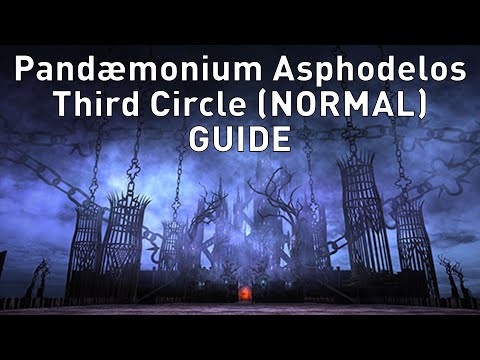 FFXIV - (Normal) Pandæmonium: Asphodelos Third Circle GUIDE
