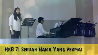 Download lagu NKB 71 - Sebuah Nama Yang Permai | Ruth & Yosia mp3 Download lagu NKB 71 - Sebuah Nama Yang Permai | Ruth & Yosia mp3