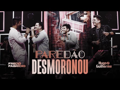 Paredão Desmoronou - Fred e Fabrício