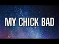 Ludacris - My Chick Bad (Lyrics) ft. Nicki Minaj | My chick bad My chick hood [Tiktok Song]
