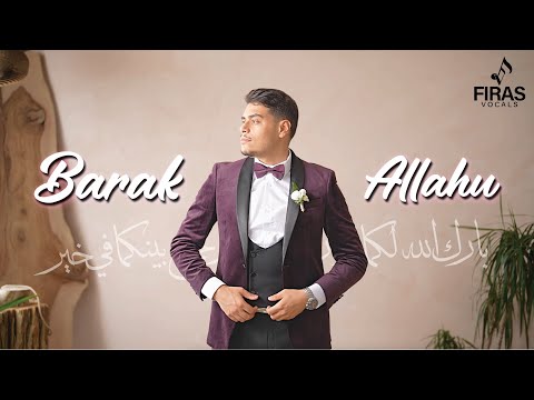 Firas - BarakAllahu (Vocals Only)