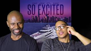 Fat Joe ft. Dre- So Excited (REACTION!!!)