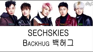 SECHSKIES - Backhug 백허그 (Color Coded Lyrics ENGLISH/ROM/HAN)