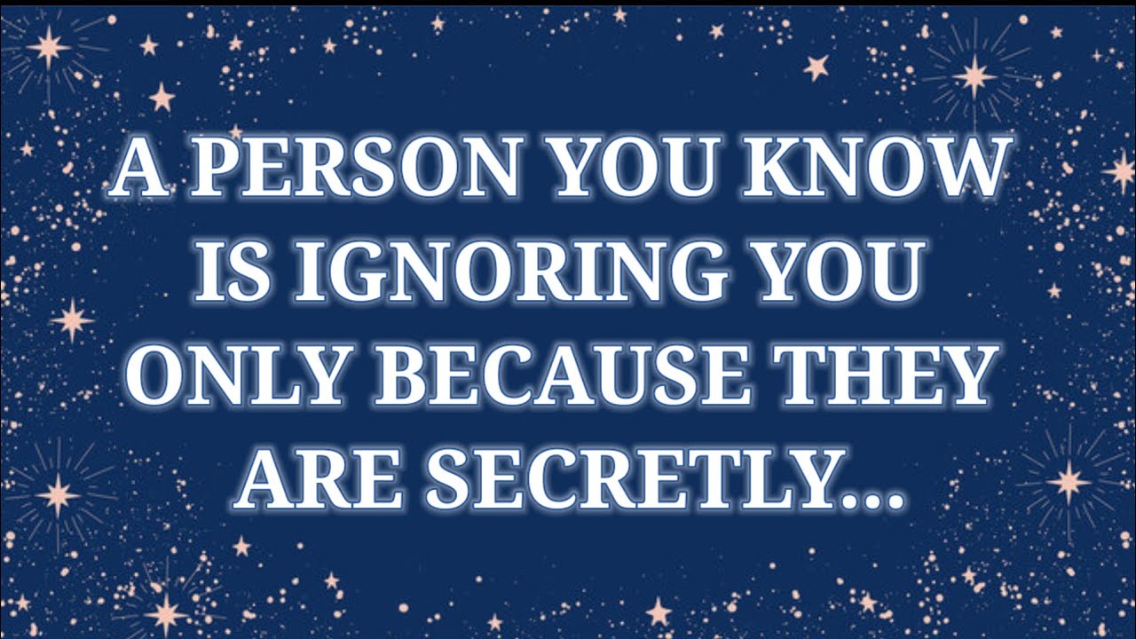 A person you know is ignoring you, only because they are secretly D...#godmessage