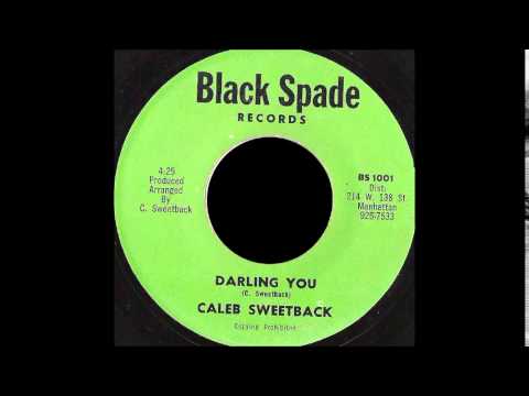 Caleb Sweetback - Darling You (BLACK SPADE) 7"