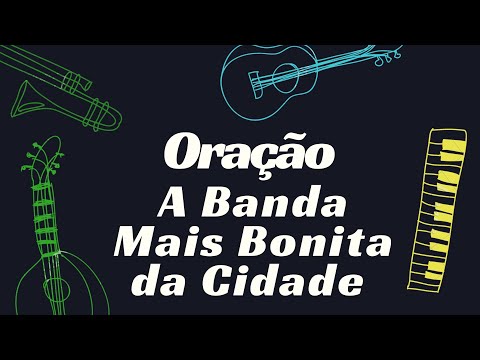 ORA&Ccedil;&Atilde;O - A BANDA MAIS BONITA DA CIDADE KARAOK&Ecirc;