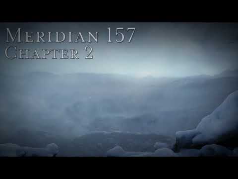 Meridian 157: Chapter 2 Video