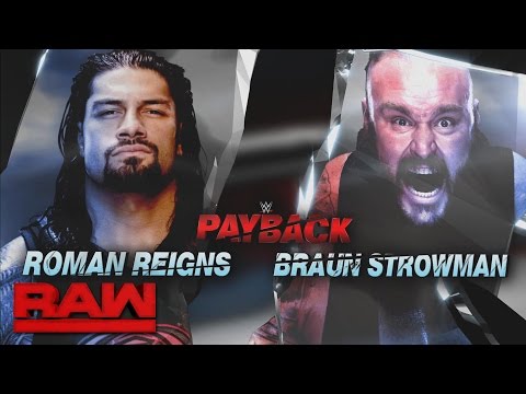 A look back at the destructive rivalry between Roman Reigns and Braun Strowman: Raw, April 24, 2017