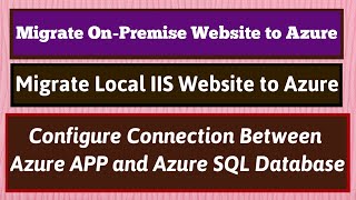 Migrate Web Apps to Azure App Service | On-premises Web App Migration 