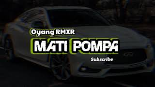 Download lagu REMIX MATI POMPA 2022... mp3