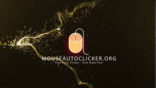 Mouse Auto Clicker Intro - Mouse Auto Clicker