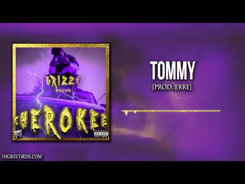4) Grizzy - Tommy (Prod. ERRE)
