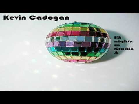 Kevin Cadogan 12 Nights In A Studio Full Album