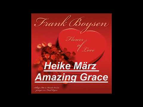 Heike März - Amazing Grace
