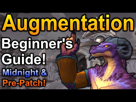 Get Into Augmentation Evoker For Midnight!