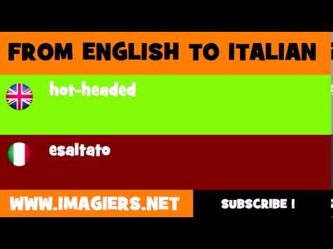 How to say hot headed in Italian