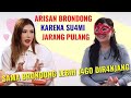 JOIN ARISAN BRONDONG BECAUSE MY HUSBAND RARELY COME HOME