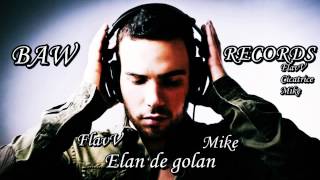 Dr. FUN ft. Mike - Elan de golan