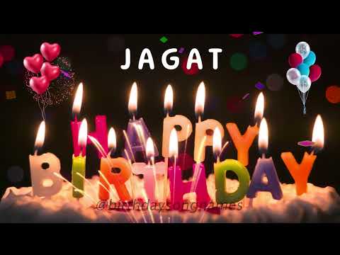 Happy Birthday Jagat - Happy Birthday To You - Birthday Song Wishes