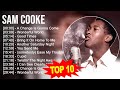 S A M C O O K E Greatest Hits Top 100 Artists To Listen In 2023