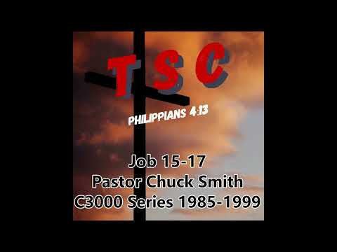 005 Hiob 15-17 | Pastor Chuck Smith | 1985-1999 C3000-Serie