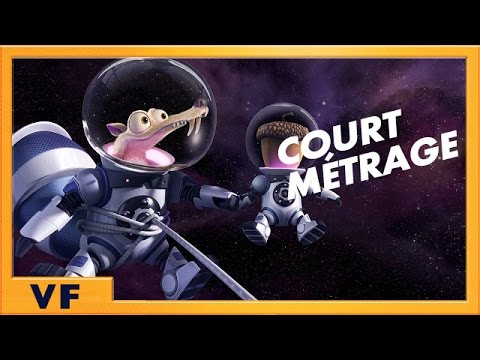 L'Âge de Glace : Scrat-tastrophe Cosmique Court-Métrage Officiel VF HD