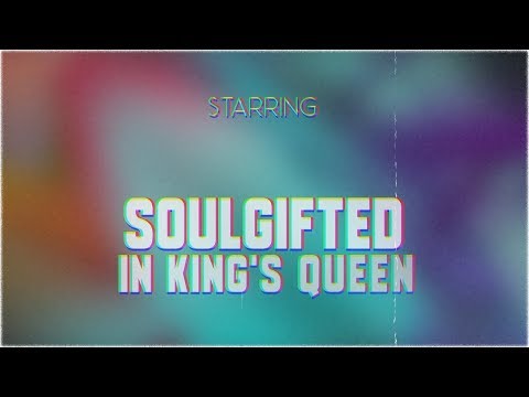 SoulGifted - King's Queen (Official Lyric Video)