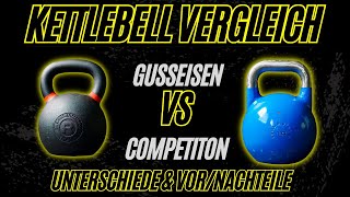 Gusseisen vs Competition - Welche Kettlebell ist besser?
