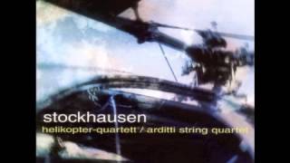 KARLHEINZ STOCKHAUSEN - helikopter streichquartett