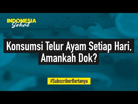 , title : 'Bolehkah Kita Konsumsi Telur Ayam Setiap Hari Dok? | Indonesia Sehat'