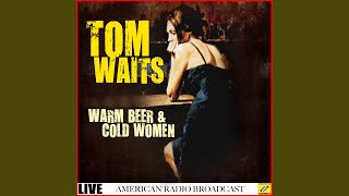Warm Beer and Cold Women (Live)