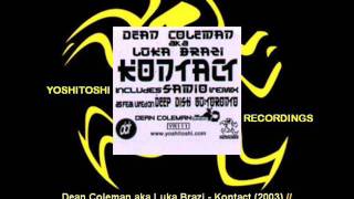 Dean Coleman aka Luka Brazi - Kontact (Samio Remix) [YR111.3]