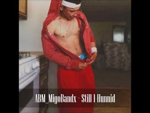 Migo Bandx Ft. TyRvnt - Still 1 Hunnid (Official Audio)