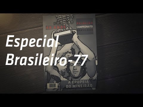 TÍTULO BRASILEIRO 1977: A EPOPEIA DO MINEIRÃO | SPFCTV