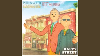 Happy Street (feat. Bill Murray) (Video Version)