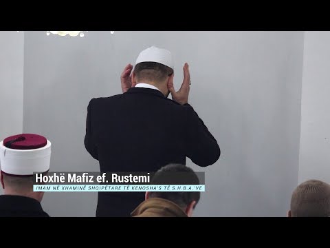 Falja e namazit të xhumasë me Hoxhë Mafiz ef. Rustemin