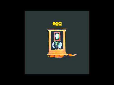 Egg - I Will Be Absorbed [HQ]