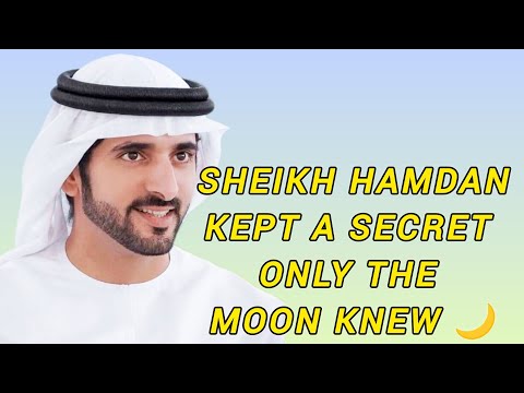 Sheikh Hamdan Kept A Secret Only The Moon Knew 🌙 | Fazza Hidden Love
