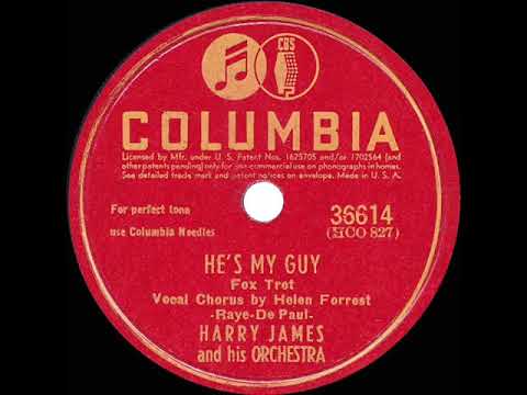 1942 HITS ARCHIVE: He’s My Guy - Harry James (Helen Forrest, vocal)