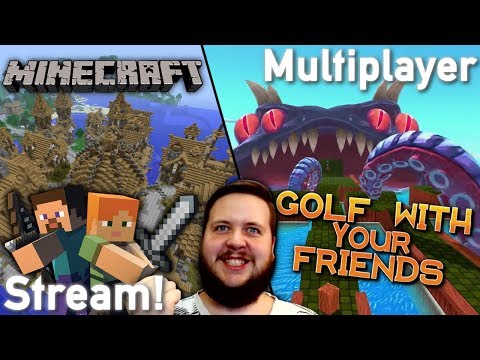Minecraft and chill! - GWF + TF2 - Multiplayer Live Stream Part 2 - 2019/Jul/27