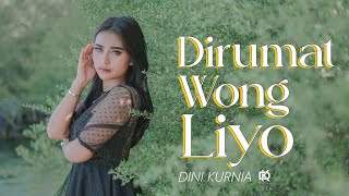 Download lagu Dini Kurnia - DIRUMAT WONG LIYO mp3