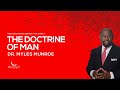 The Doctrine of Man | Dr. Myles Munroe