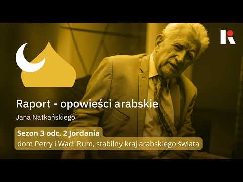 OPOWIEŚCI ARABSKIE S03E02 Jordania