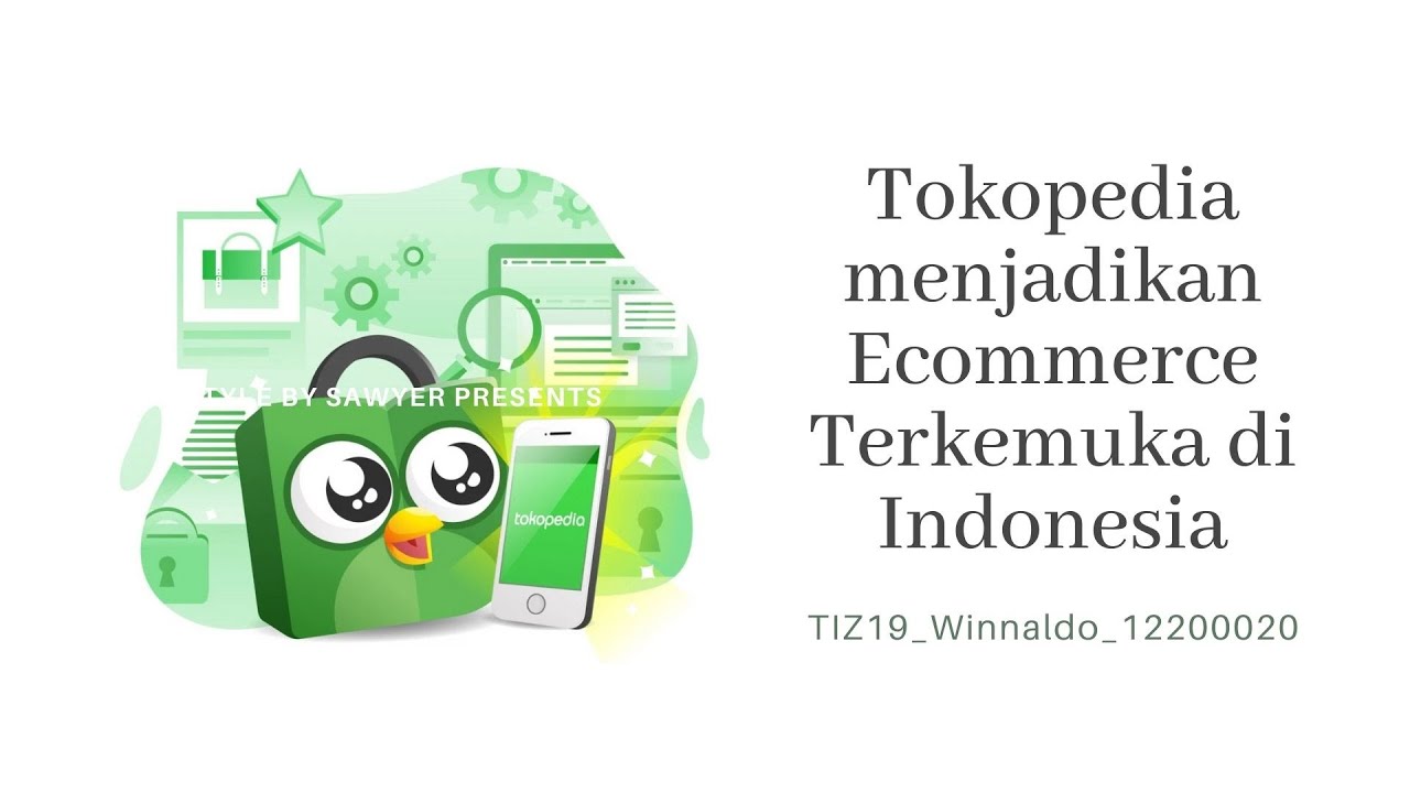 TOKOPEDIA MENJADI ECOMMERCE TERKEMUKA DAN TERJAMIN DI INDONESIA