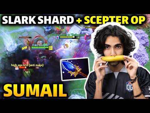 OG.SUMAIL Slark – Scepter is EXPERIMENT, Powerfull item
